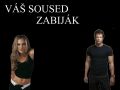 Váš soused zabiják 11. kapitola